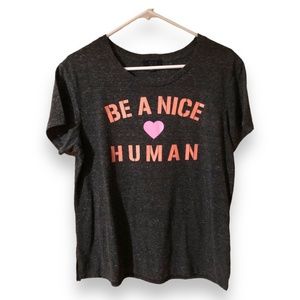 T-shirt Be a Nice Human Dark Gray Size Large Graphic Tee shirt
